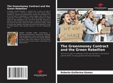 Buchcover von The Greenmoney Contract and the Green Rebellion