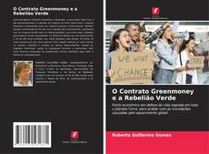 Buchcover von O Contrato Greenmoney e a Rebelião Verde