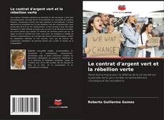 Buchcover von Le contrat d'argent vert et la rébellion verte