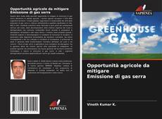 Bookcover of Opportunità agricole da mitigare Emissione di gas serra