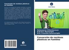 Conversión de residuos plásticos en fuelóleo kitap kapağı