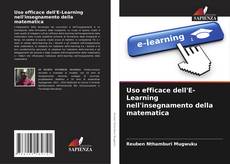 Copertina di Uso efficace dell'E-Learning nell'insegnamento della matematica