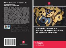 Borítókép a  Efeito do recorte na análise do stress estático de Placas Circulares - hoz