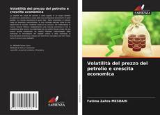 Volatilità del prezzo del petrolio e crescita economica kitap kapağı