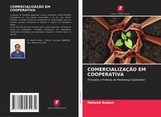 Portada del libro de COMERCIALIZAÇÃO EM COOPERATIVA