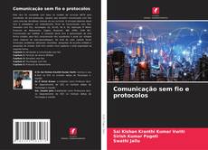 Bookcover of Comunicação sem fio e protocolos