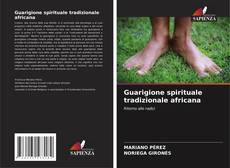 Borítókép a  Guarigione spirituale tradizionale africana - hoz