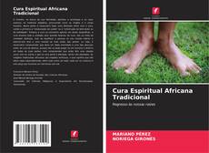 Couverture de Cura Espiritual Africana Tradicional