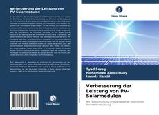 Verbesserung der Leistung von PV-Solarmodulen kitap kapağı