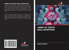Обложка LIBRO DI TESTO SULL'APOPTOSI
