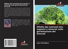Portada del libro de Effetto dei nutrienti bio-organici e minerali sulla germinazione dei broccoli