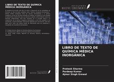 Couverture de LIBRO DE TEXTO DE QUÍMICA MÉDICA INORGÁNICA