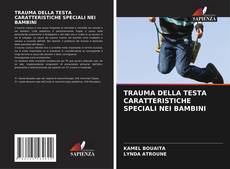 Buchcover von TRAUMA DELLA TESTA CARATTERISTICHE SPECIALI NEI BAMBINI