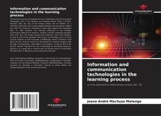Bookcover of Information and communication technologies in the learning process