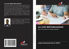 Bookcover of La crisi dell'educazione
