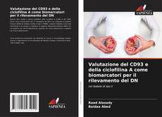 Buchcover von Valutazione del CD93 e della ciclofilina A come biomarcatori per il rilevamento del DN