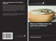 Bookcover of Efecto antidepresivo de Spirulina platensis