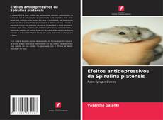 Обложка Efeitos antidepressivos da Spirulina platensis