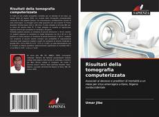 Bookcover of Risultati della tomografia computerizzata