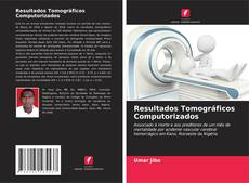 Buchcover von Resultados Tomográficos Computorizados