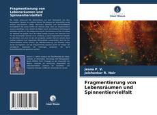 Bookcover of Fragmentierung von Lebensräumen und Spinnentiervielfalt