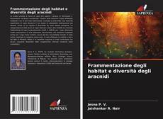 Bookcover of Frammentazione degli habitat e diversità degli aracnidi