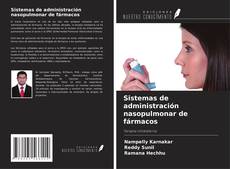 Capa do livro de Sistemas de administración nasopulmonar de fármacos 