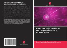 Copertina di ANÁLISE DE CLUSTERS DE LANTANÍDEOS E ACTINÓIDES