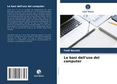 Le basi dell'uso del computer kitap kapağı