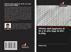 Bookcover of Effetto dell'aggiunta di Ni e Si alla lega Al-8Si-0,4Mg