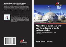 Buchcover von Algoritmi e applicazioni per le antenne a onde millimetriche