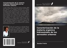 Buchcover von Caracterización de la materia orgánica hidrosoluble de los aerosoles urbanos
