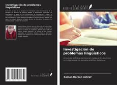 Capa do livro de Investigación de problemas lingüísticos 
