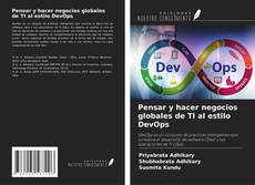 Capa do livro de Pensar y hacer negocios globales de TI al estilo DevOps 
