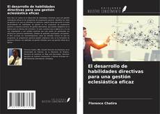 Buchcover von El desarrollo de habilidades directivas para una gestión eclesiástica eficaz