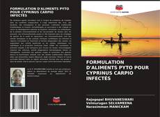 Portada del libro de FORMULATION D'ALIMENTS PYTO POUR CYPRINUS CARPIO INFECTÉS