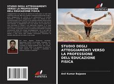 Buchcover von STUDIO DEGLI ATTEGGIAMENTI VERSO LA PROFESSIONE DELL'EDUCAZIONE FISICA
