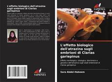 Portada del libro de L'effetto biologico dell'atrazina sugli embrioni di Clarias gariepinus