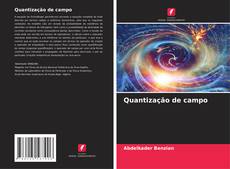 Bookcover of Quantização de campo