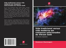 Buchcover von Vida tradicional versus vida moderna em romances selecionados de Vikram Seth