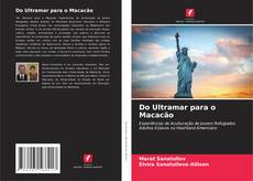 Bookcover of Do Ultramar para o Macacão