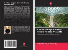 Buchcover von A minha Viagem Verde: Hoteleiro para Viajante