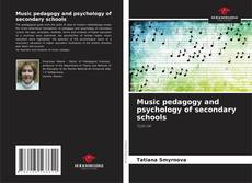 Bookcover of Music pedagogy and psychology of secondary schools