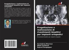 Capa do livro de Progettazione e realizzazione di rivestimenti bioattivi per impianti ortopedici 