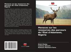 Buchcover von Menaces sur les ressources des parcours de l'État d'Adamawa, Nigeria