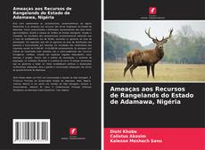 Buchcover von Ameaças aos Recursos de Rangelands do Estado de Adamawa, Nigéria