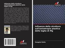 Couverture de Influenza della struttura sull'anisotropia plastica delle leghe di Mg