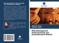 Mikrobiologische Untersuchung von kosmetischen Mitteln kitap kapağı