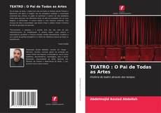 Bookcover of TEATRO : O Pai de Todas as Artes