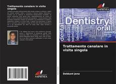 Bookcover of Trattamento canalare in visita singola